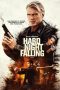 Hard Night Falling Nonton film Hard Night Falling